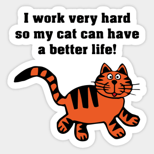 Its for my cat Sticker